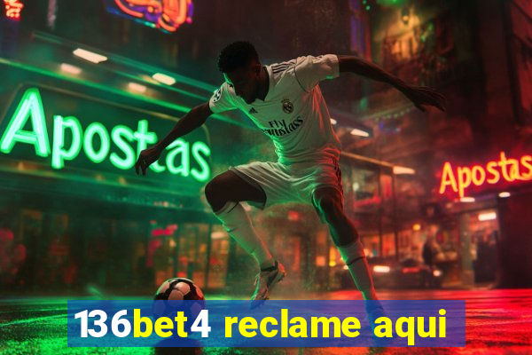 136bet4 reclame aqui